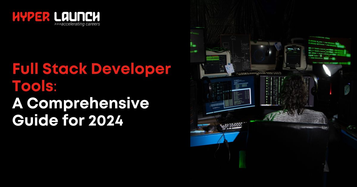 The Ultimate Guide to Full Stack Developer Tools