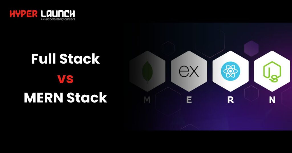 Full Stack vs MERN Stack